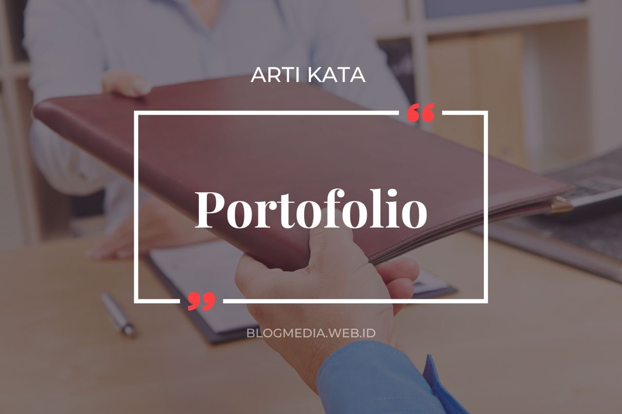 Arti Kata Portofolio